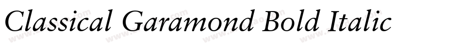 Classical Garamond Bold Italic BT字体转换